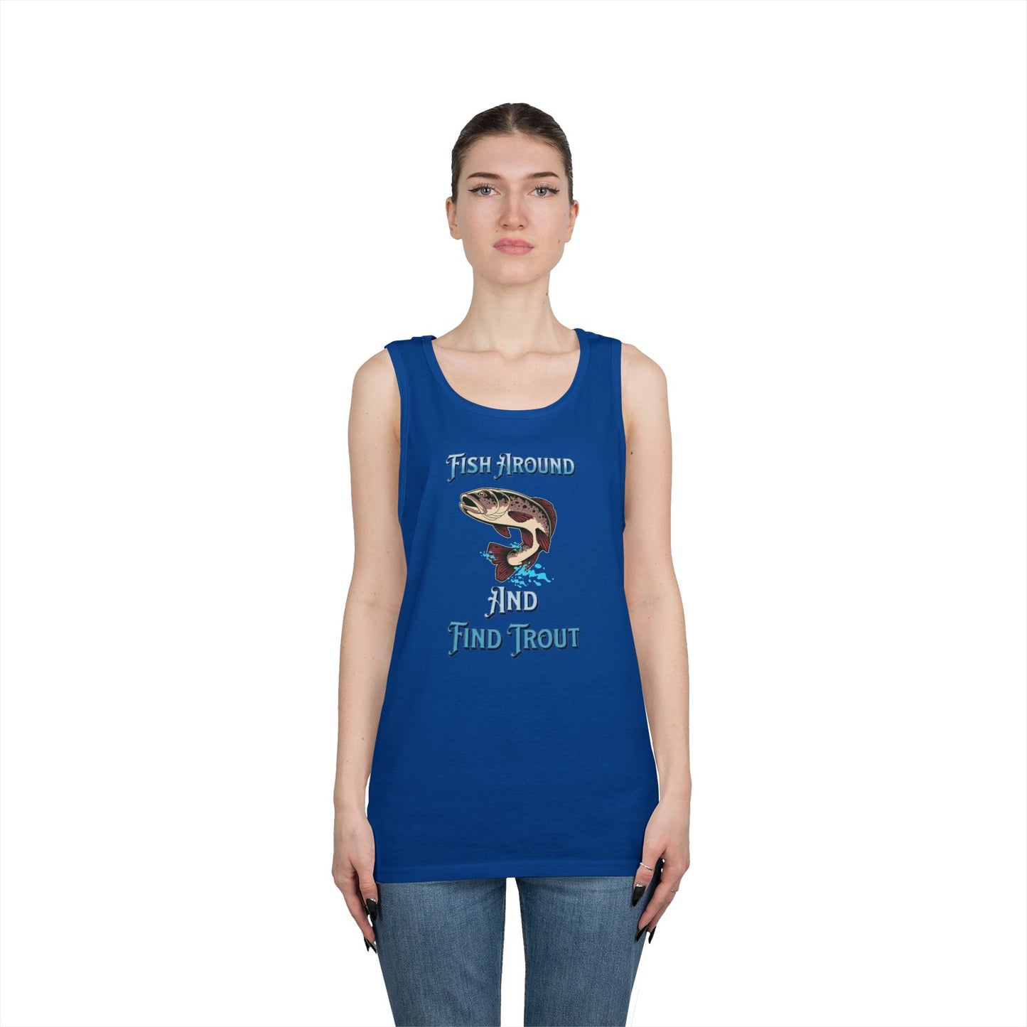 Fish Around Find Trout Tank Top | Trout Fishing Graphic, Angler Shirt