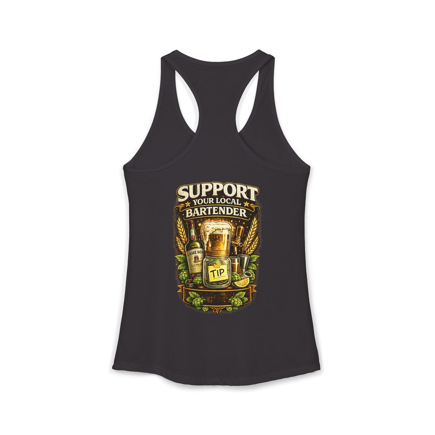 Support Your Local Bartender Racerback Tank, Tip Local Bar Staff