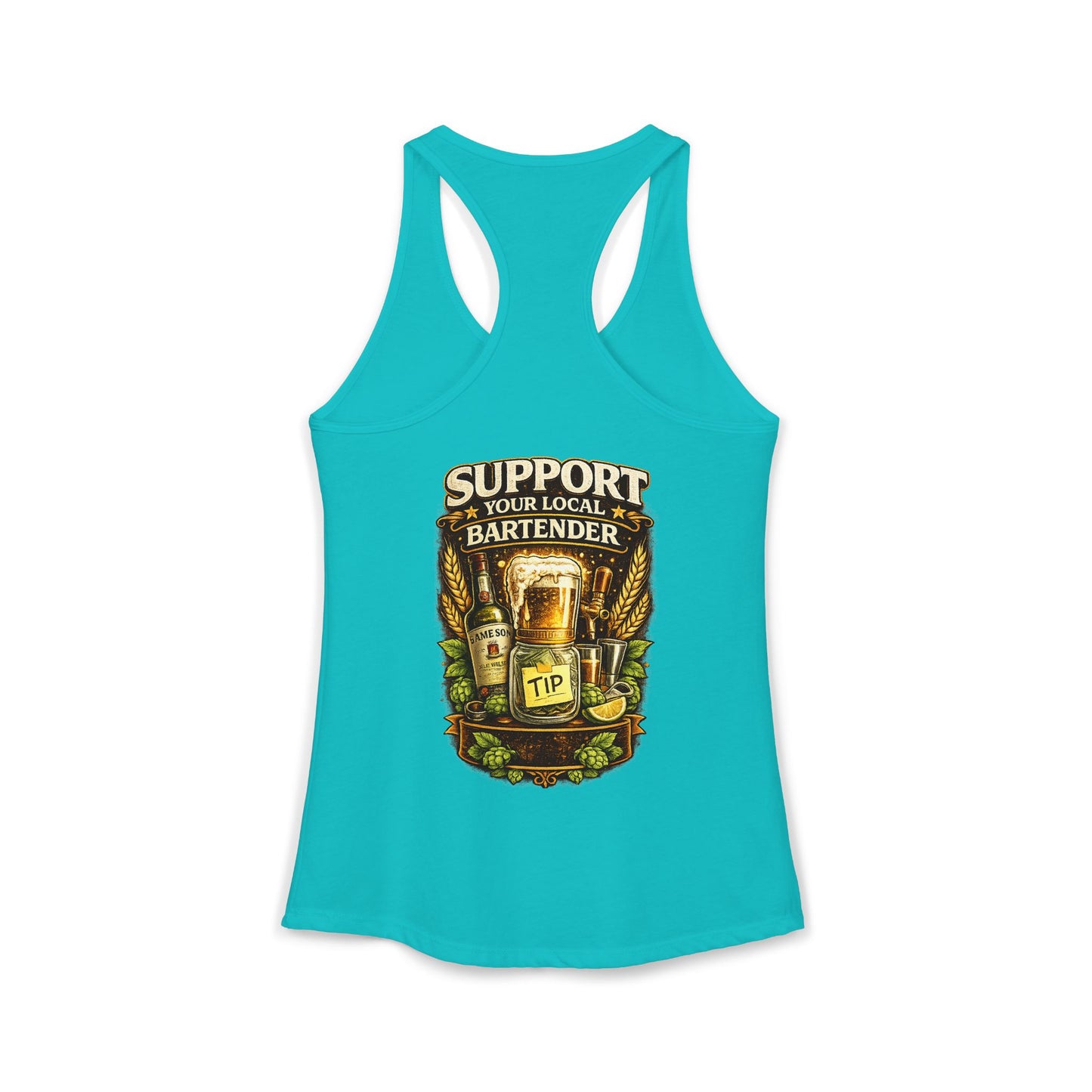 Support Your Local Bartender Racerback Tank, Tip Local Bar Staff