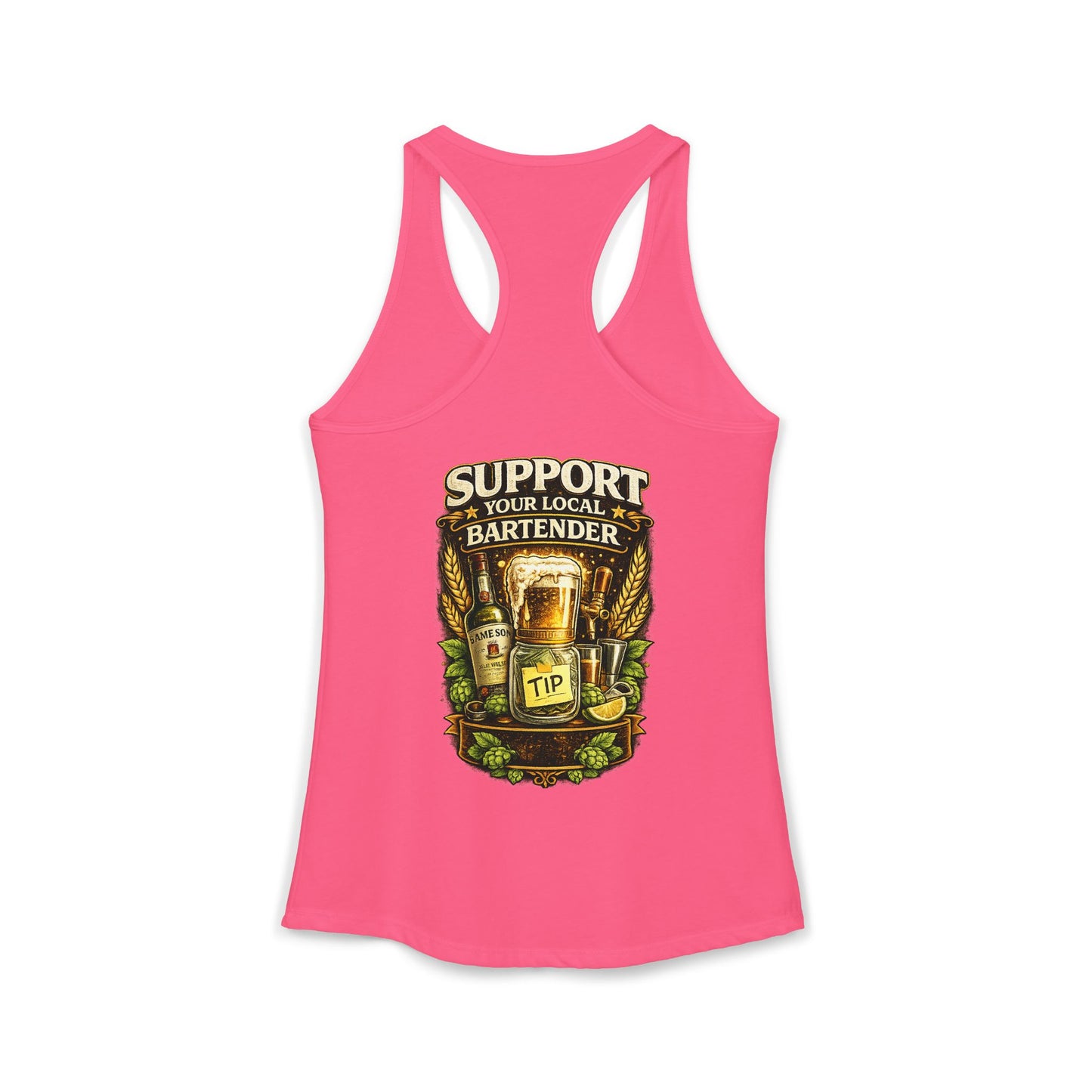 Support Your Local Bartender Racerback Tank, Tip Local Bar Staff