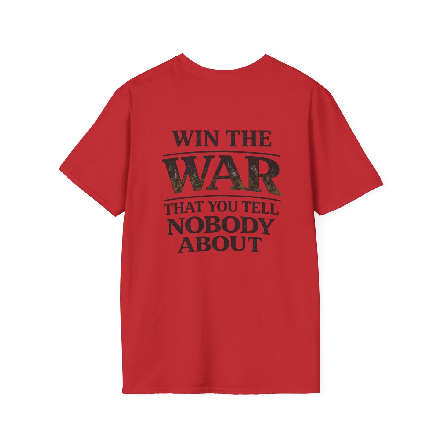 Win the War T-Shirt — Inspirational Military/Motivational Graphic Tee