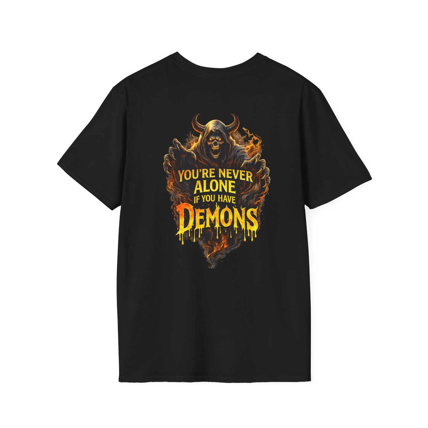 Demon Graphic T-Shirt — "You're Never Alone If You Have Demons" Back Print