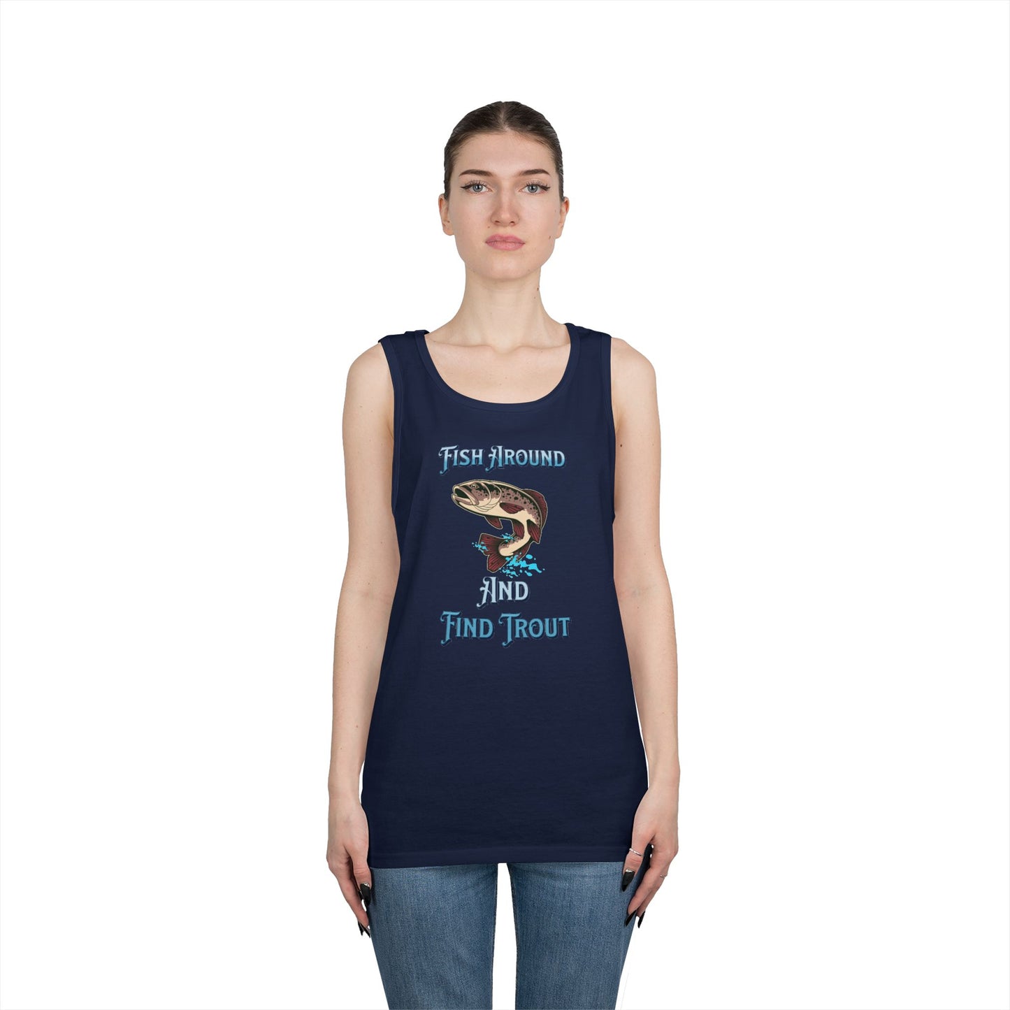 Fish Around Find Trout Tank Top | Trout Fishing Graphic, Angler Shirt