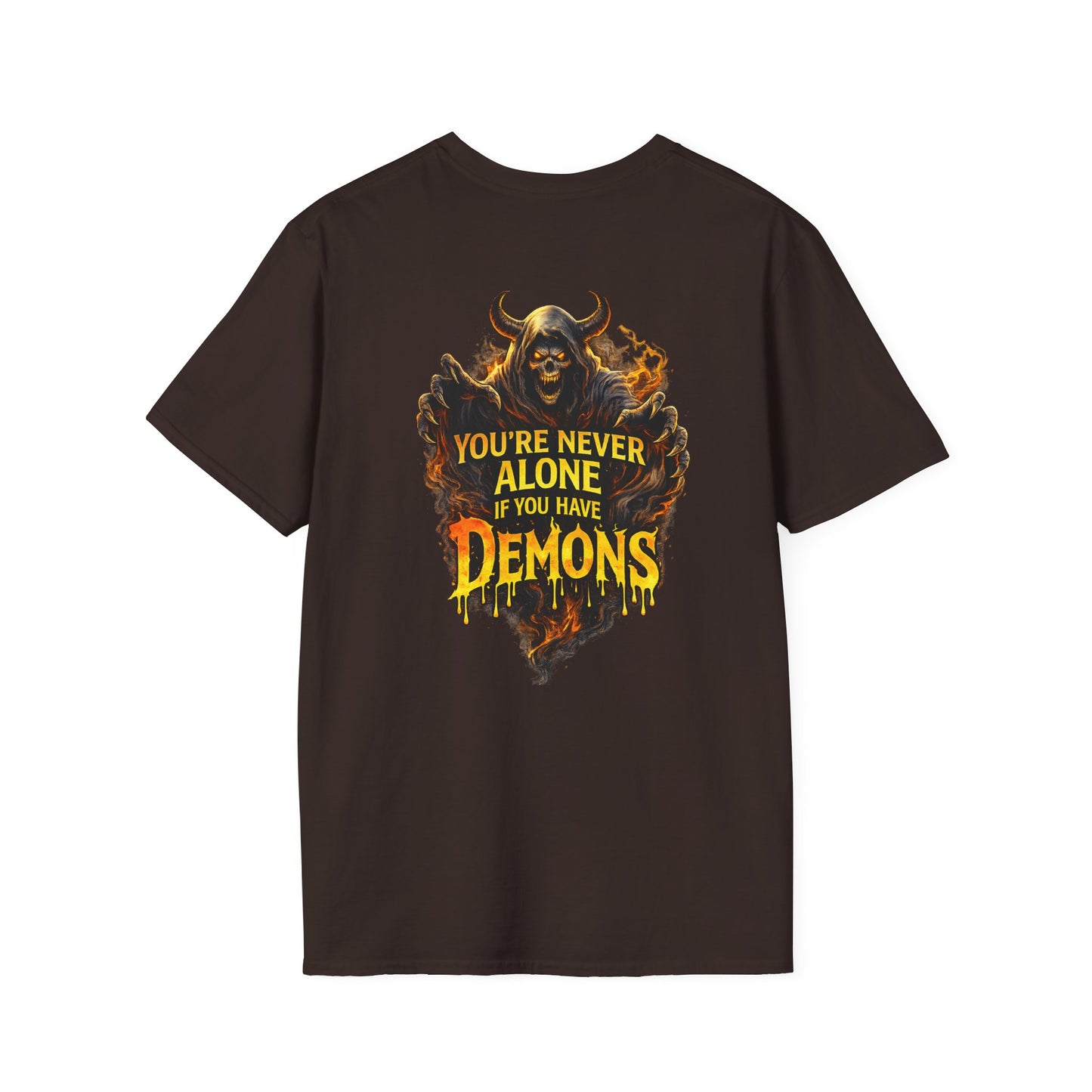 Demon Graphic T-Shirt — "You're Never Alone If You Have Demons" Back Print