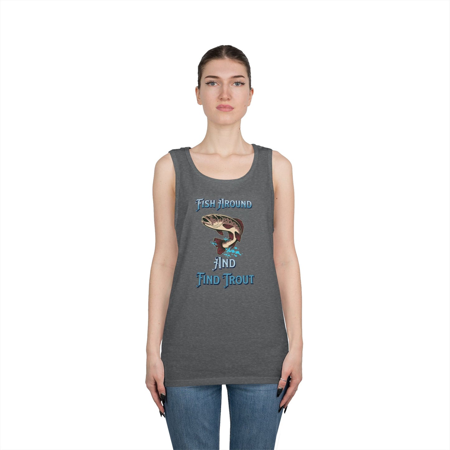 Fish Around Find Trout Tank Top | Trout Fishing Graphic, Angler Shirt