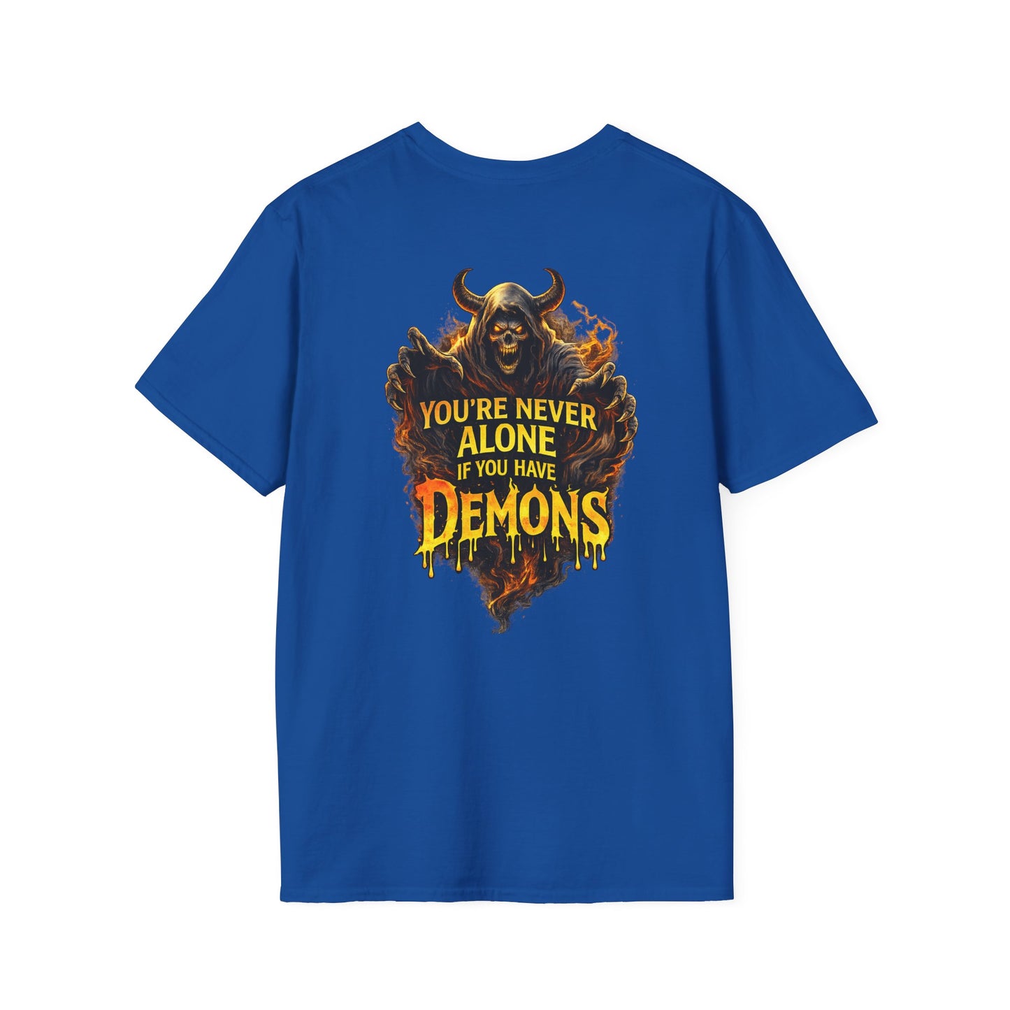 Demon Graphic T-Shirt — "You're Never Alone If You Have Demons" Back Print