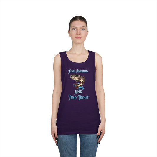 Fish Around Find Trout Tank Top | Trout Fishing Graphic, Angler Shirt