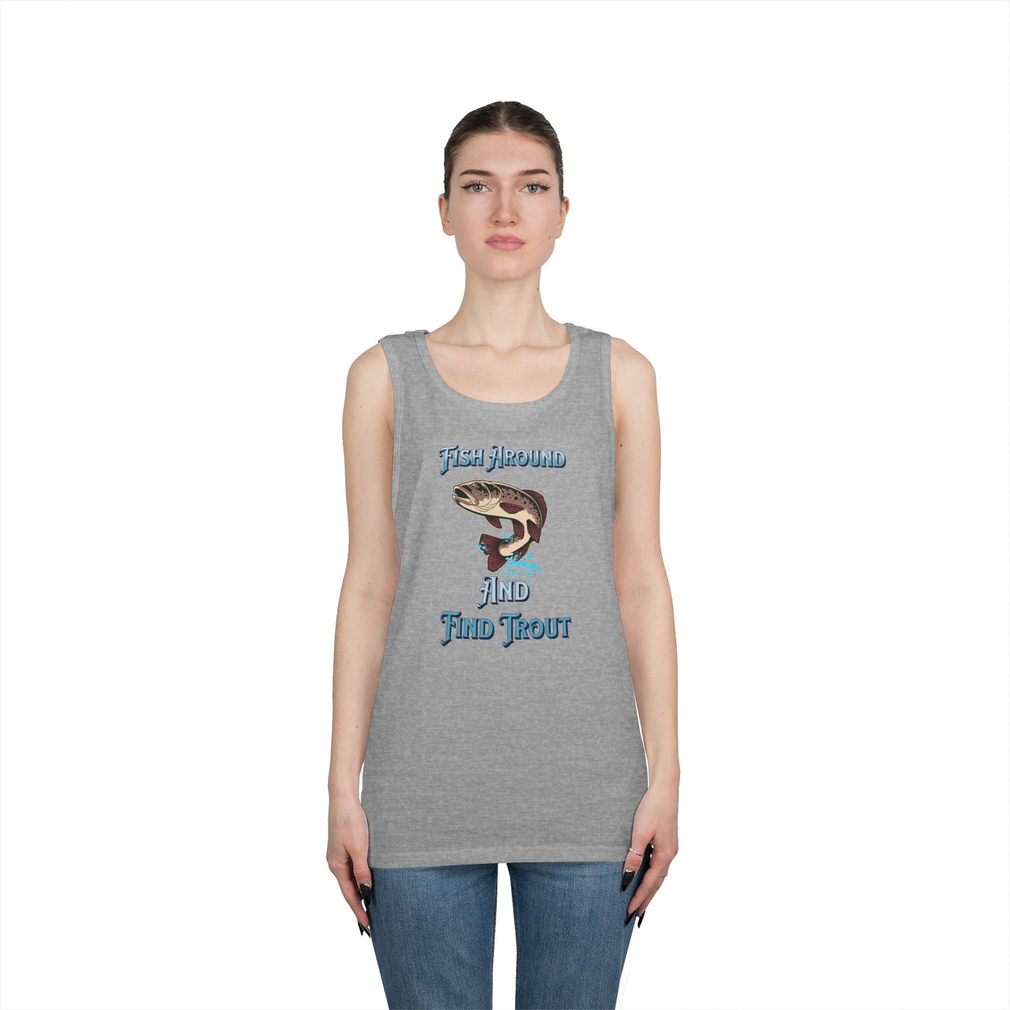 Fish Around Find Trout Tank Top | Trout Fishing Graphic, Angler Shirt