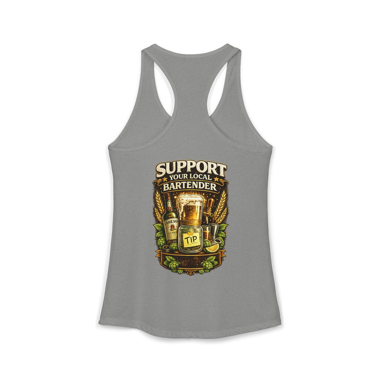 Support Your Local Bartender Racerback Tank, Tip Local Bar Staff