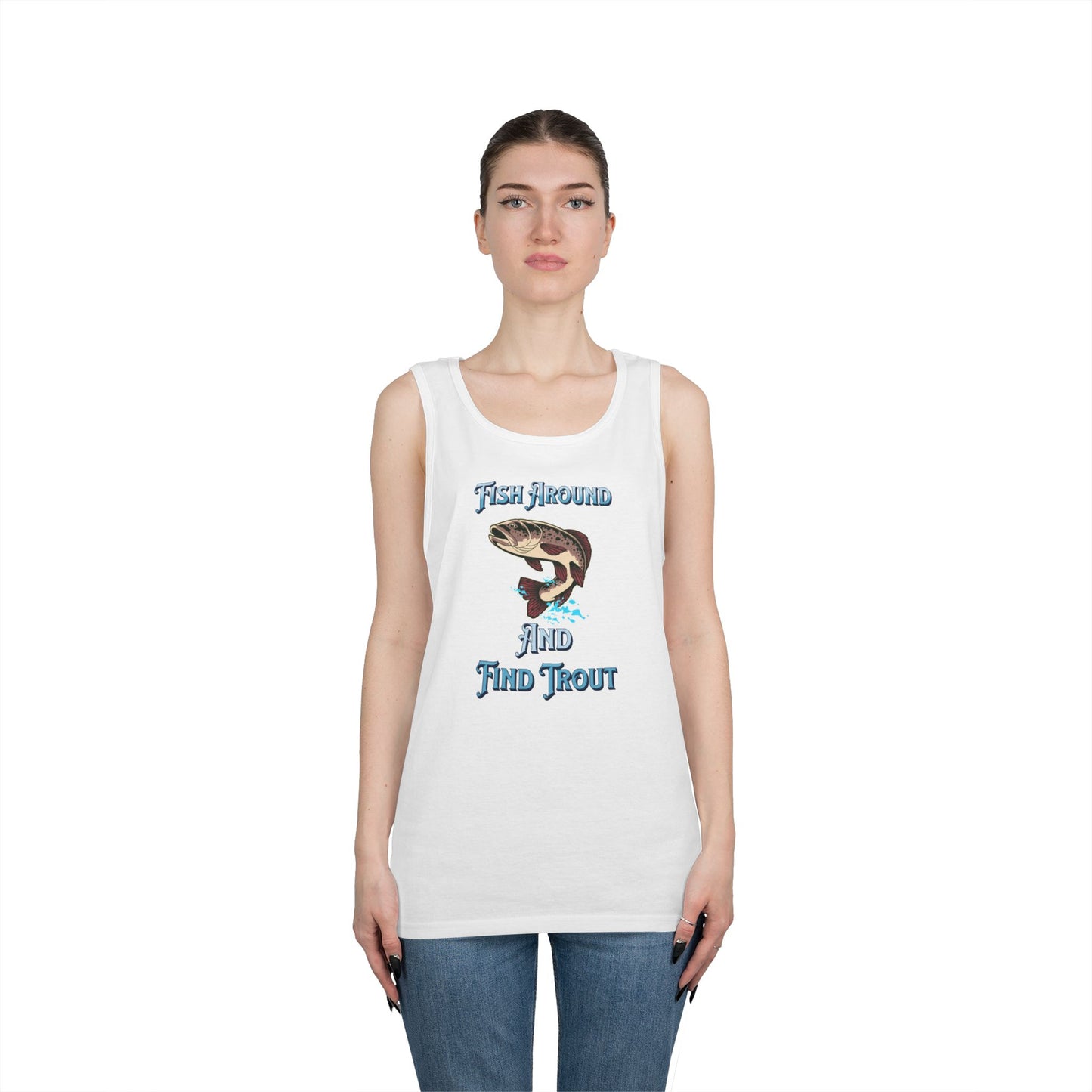Fish Around Find Trout Tank Top | Trout Fishing Graphic, Angler Shirt