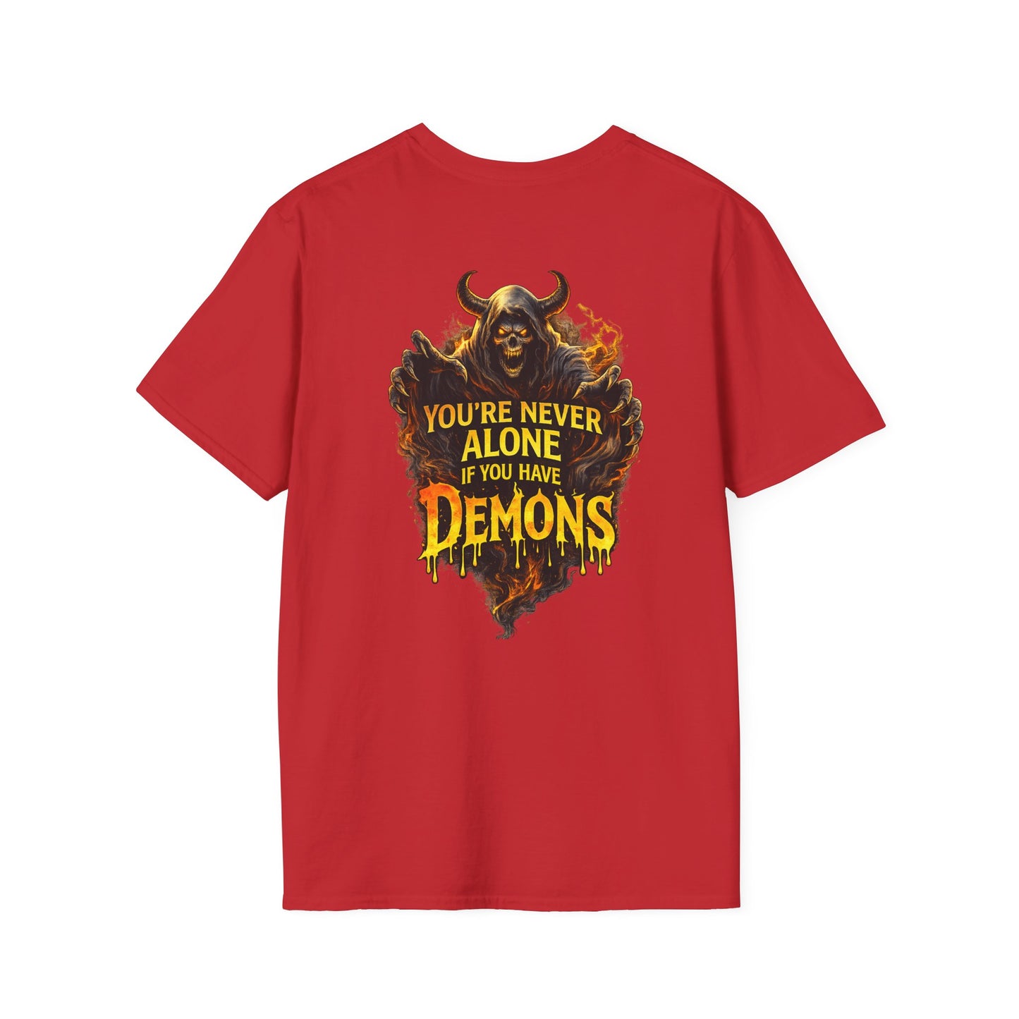 Demon Graphic T-Shirt — "You're Never Alone If You Have Demons" Back Print