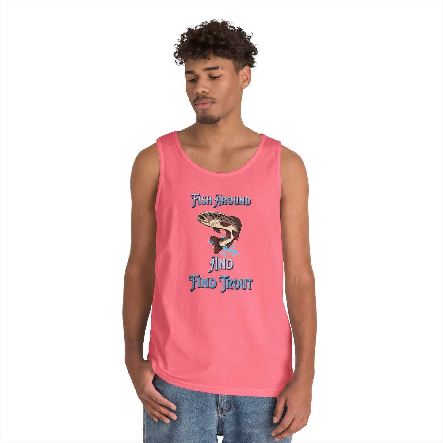Fish Around Find Trout Tank Top | Trout Fishing Graphic, Angler Shirt