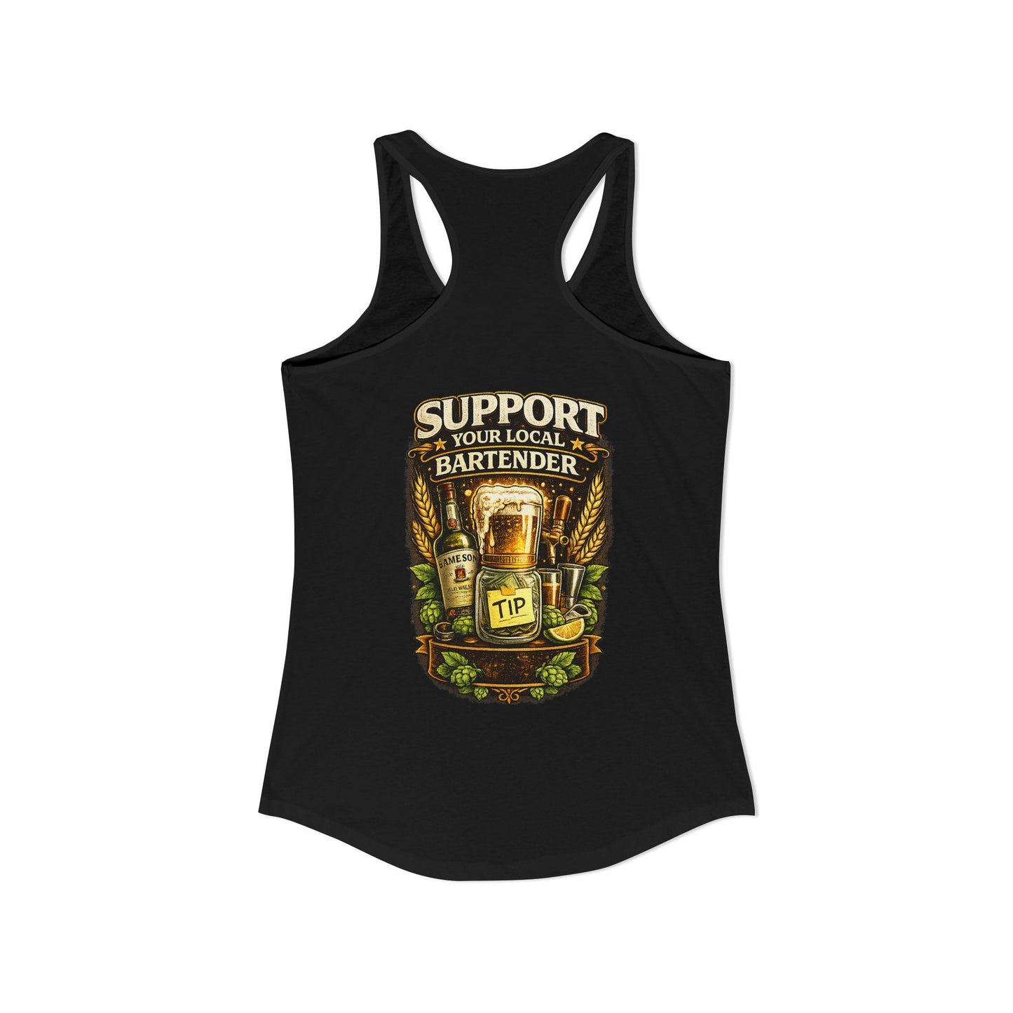 support your local bartender tank!